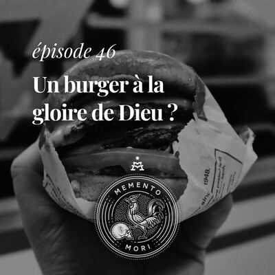 MM46: Un burger à la gloire de Dieu?