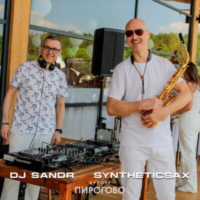 Syntheticsax & Dj Sandr -  2S Project - Live from Pirogovo (24-05-2025) Part 1