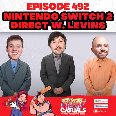 Episode 492: Nintendo Switch 2 Direct with Andrew Levins