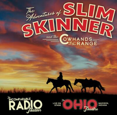 4.5: The Adventures of Slim Skinner and the Cowhands of the Range, Part 1