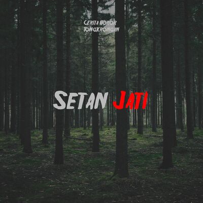 Eps 41 - Setan Jati
