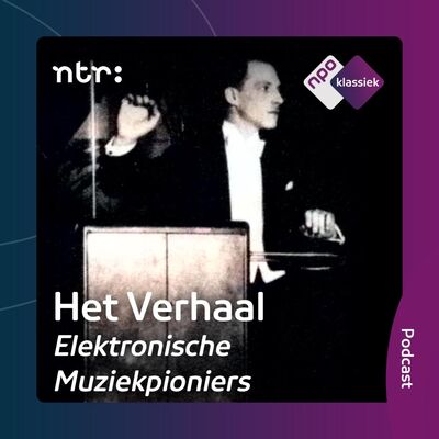 #14 - Elektronische Muziekpioniers | Vergeten toekomst (S06)