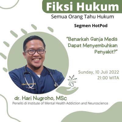 #HotPod Benarkah Ganja Medis Dapat Menyembuhkan Penyakit? Bersama dr. Hari Nugroho, MSc
