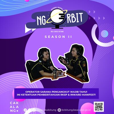 Operator Sarana Pengangkut Wajib Tahu! Ini Ketentuan Pemberitahuan RKSP & Inward Manifest!