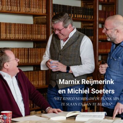 Afl. 48 Marnix Reijmerink en Michiel Soeters - Het risico nemen om de plank mis te slaan en dàn te blijven