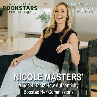 1309: Nicole Masters’ Mindset Hack! How Authenticity Boosted Her Commissions