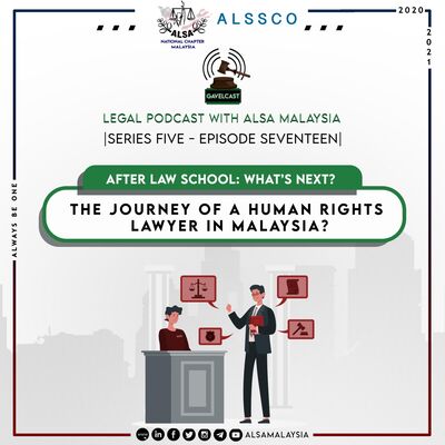 Series 5 Episode 17 - The journey of a human rights lawyer in Malaysia