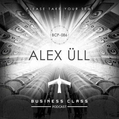 Business Class Podcast 086 - Alex Üll