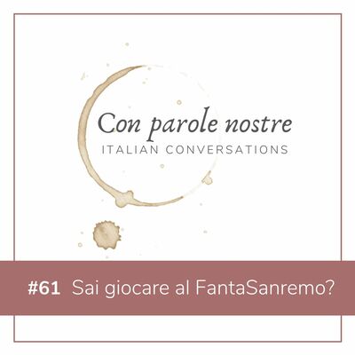 EP 61 Sai Giocare Al FantaSanremo