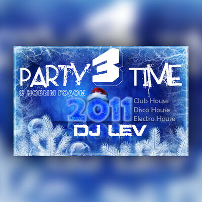 DJ LEV - PARTY TIME 3 (2011)