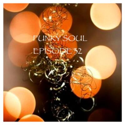 Funky Soul - Boricua Funk Club Episode 32