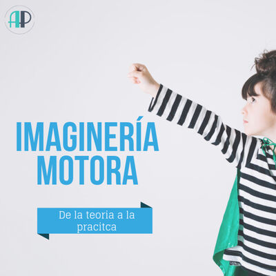 Imaginería Motora - Audiopost 5
