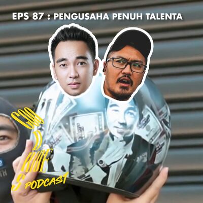Episode 87 - Pengusaha Penuh Talenta