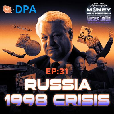 วิกฤตเงินรัสเซีย 1998 เกือบหลับแต่กลับมาได้ | Money Armageddon EP31