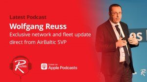 airBaltic SVP Wolfgang Reuss on the search for new bases and the role of A220-300s