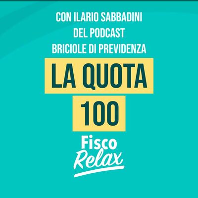 In pensione con la Quota 100, cos'è e chi può usufruirne