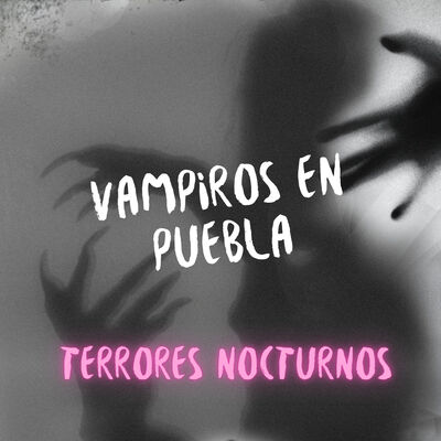 EL ECO DEL VAMPIRO; LA TUMBA ENCADENADA EN PUEBLA