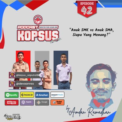EPS 42 "Anak SMK vs Anak SMA, kira-kira Siapa Yang Menang Yaaaaa..."