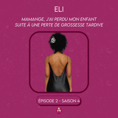 Mamange, j'ai perdu mon enfant suite à une perte de grossesse tardive