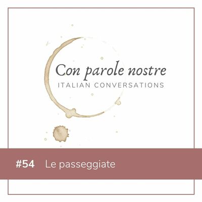 EP 54 Le Passeggiate