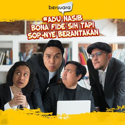 #AduNasib Bona Fide Sih Tapi SOP-nye Berantakan