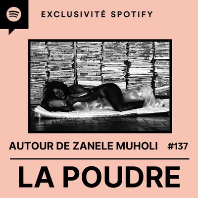 Épisode 137 - Autour de Zanele Muholi