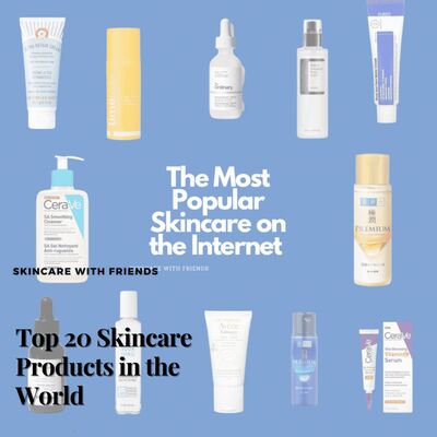 85. Top 20 Skincare Products in the World