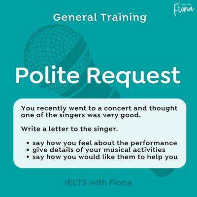 IELTS GT letter of request to a singer