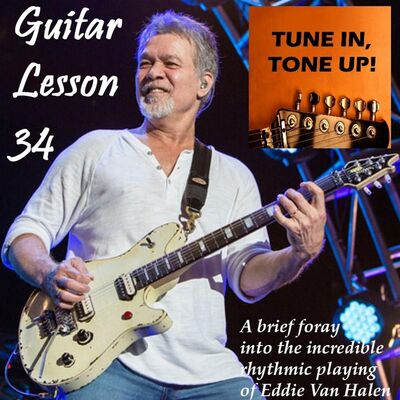 Guitar Lesson 34: A brief foray into the monstrous rhythmic playing of Eddie Van Halen