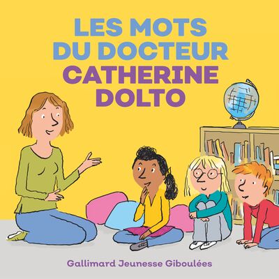 Qui commande - Les mots du docteur Catherine Dolto