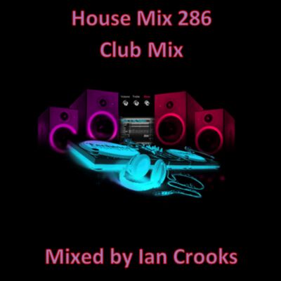 Episode 1: Ian Crooks Mix 286 (Club Mix)