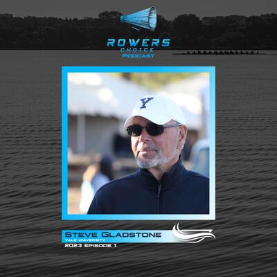2023e1 - Steve Gladstone - Yale Men's Rowing