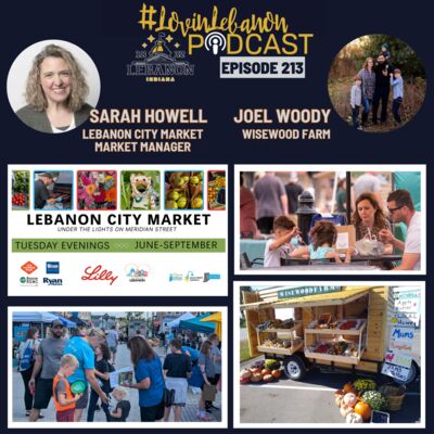 Episode 213 - Lebanon City Market | Market Manager Sarah Howell & Joel Woody from Wisewood Farms
