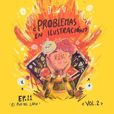 Ep.21 ¿Problemas en ilustración? Episodio Especial