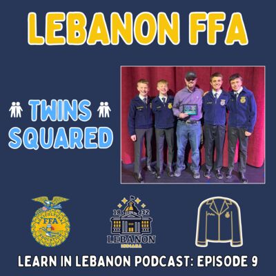 #LearnINLebanon: Chapter 2, Episode 9 | Lebanon FFA - Twins Squared