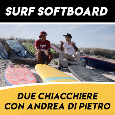 Surf Softboard: Ecco come vanno con Andrea di Pietro