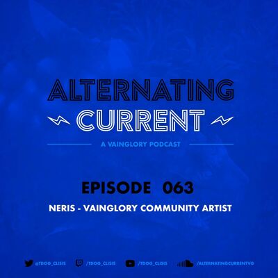Alternating Current #63 - Neris - Vainglory Community Artist!