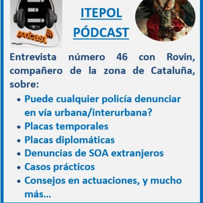 Entrevista número 46 con Rovin, sobre tráfico para Unidades de Seguridad Ciudadana