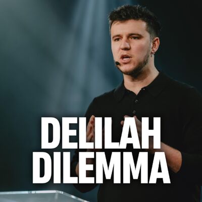 The Delilah Dilemma // Zack Parkhotyuk