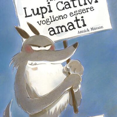 Audiolibri per bambini - Anche i lupi cattivi vogliono essere amati (www.radiogiochiecolori.it)