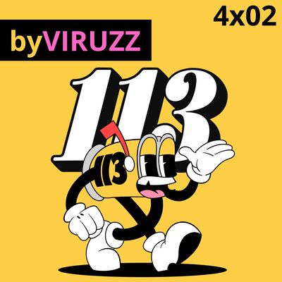 4x02 VIRUZZ | CLUB 113