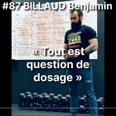 #87 BILLAUD Benjamin : Une vision holistique du sport et de la santé 