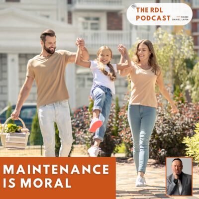 Maintenance is Moral