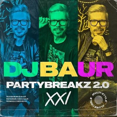 DJ BAUR - PARTYBREAKZ Mixtape 2.0