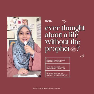 Note: Ever Thought About A Life Without The Prophet s.a.w.?