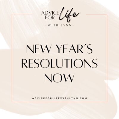 New Year’s Resolutions NOW
