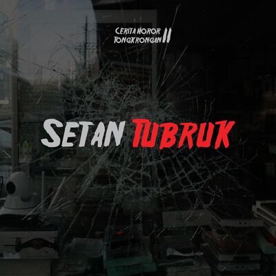 Eps 10² - Setan Tubruk
