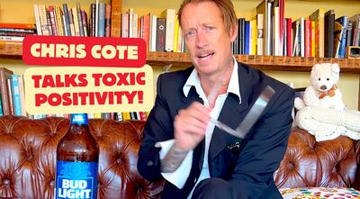 WSL shill Chris Cote on the joys of toxic positivity