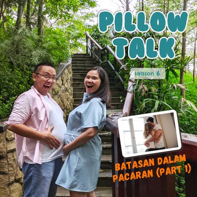 S6E11. Batasan dalam PACARAN (Part 1)