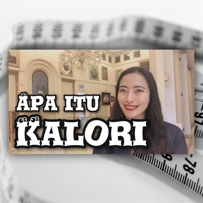 LOH123#26, Kurus#6 : Apa itu Kalori. Diet terbaik tanpa untuk yang kurus dan gemuk.